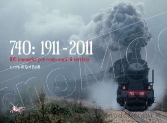 Edizioni Pegaso 24834 740: 1911-2011 100 immagini per cento anni di servizio di Neri Baldi