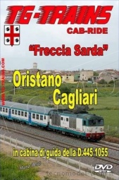 TG-Trains ORI-CADVD ''Freccia Sarda'' Oristano Cagliari in cabina di guida della D.445 1055