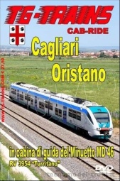 TG-Trains CA-ORIDVD Cagliari-Oristano in cabina di guida del Minuetto MD 46