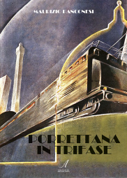 Artestampa Edizioni 25652 PORRETTANA IN TRIFASE di Maurizio Panconesi